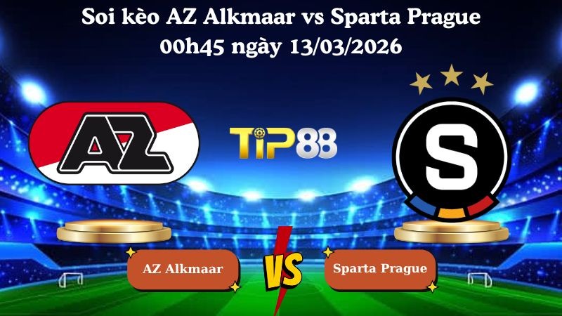 TIP88 Nhận định soi kèo AZ Alkmaar vs Sparta Prague 00h45 ngày 13/03/2026 - Conference League